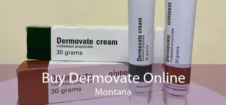 Buy Dermovate Online Montana