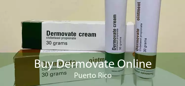 Buy Dermovate Online Puerto Rico