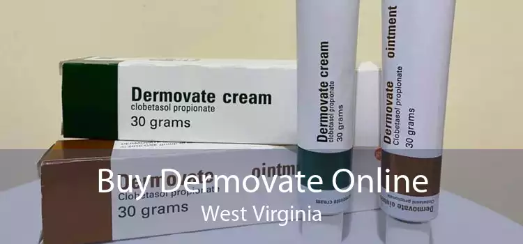 Buy Dermovate Online West Virginia
